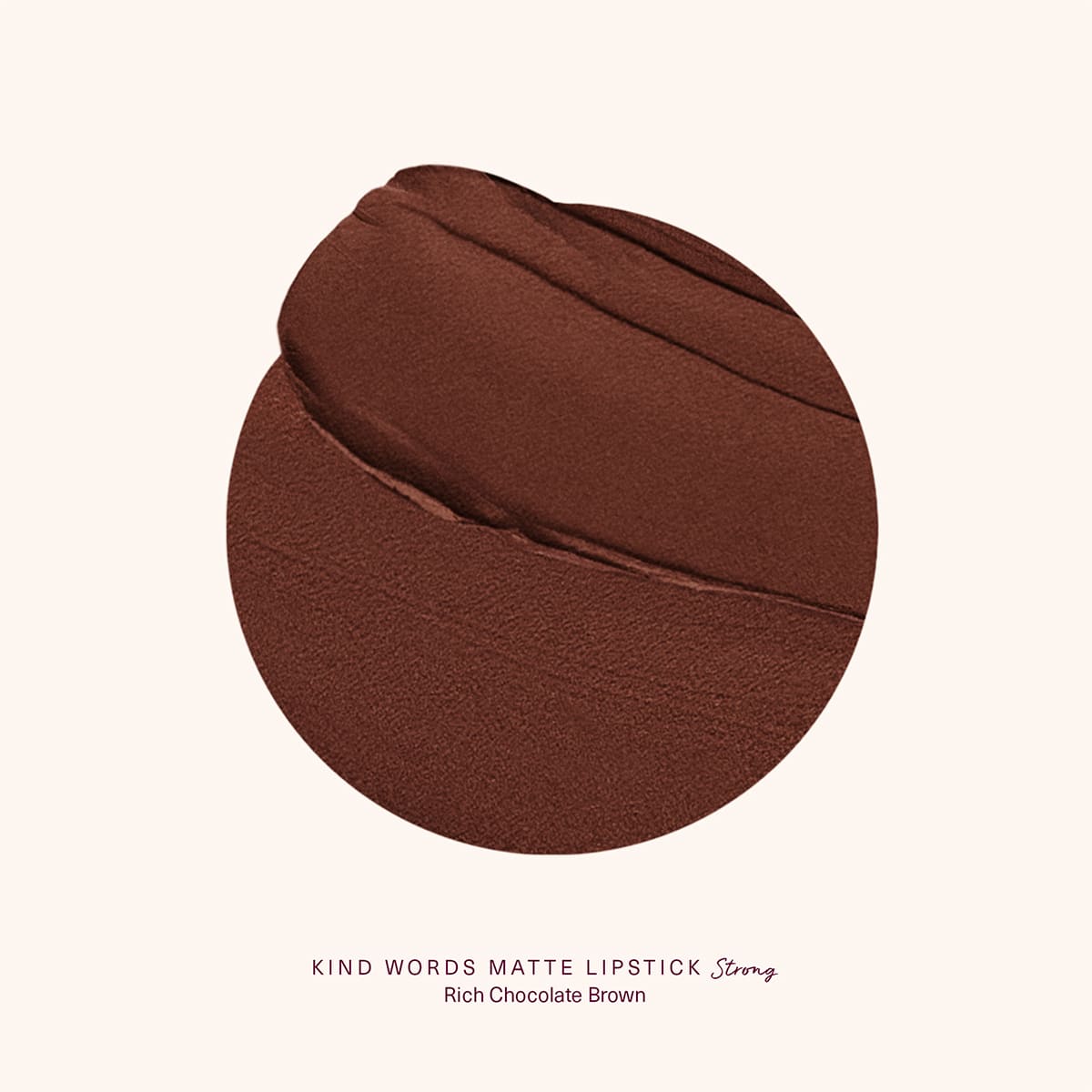 KIND WORDS MATTE LIPSTICK (LABIAL MATE)